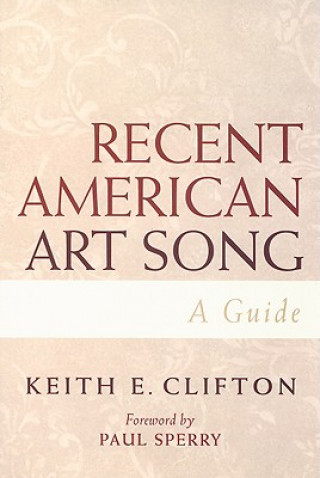 Kniha Recent American Art Song Keith E. Clifton