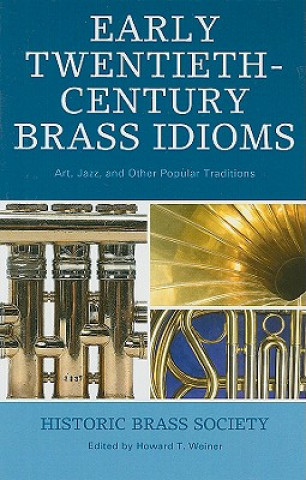 Carte Early Twentieth-Century Brass Idioms Ed Berger