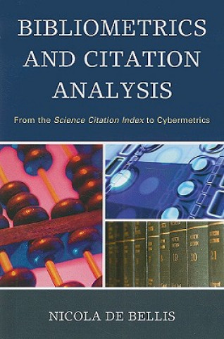 Könyv Bibliometrics and Citation Analysis Nicola De Bellis