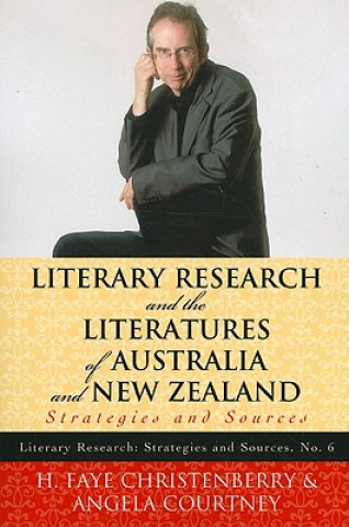 Książka Literary Research and the Literatures of Australia and New Zealand H. Faye Christenberry