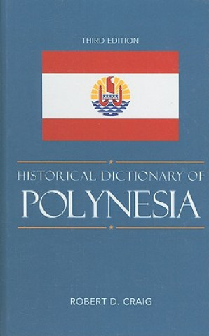 Carte Historical Dictionary of Polynesia Robert D. Craig
