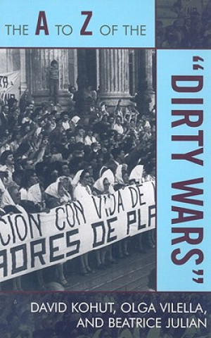 Buch A to Z of the 'Dirty Wars' Beatrice Julian