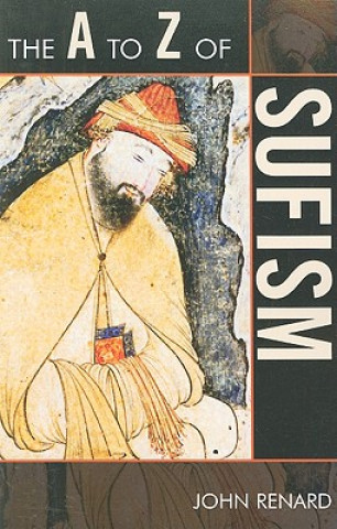 Könyv A to Z of Sufism John Renard