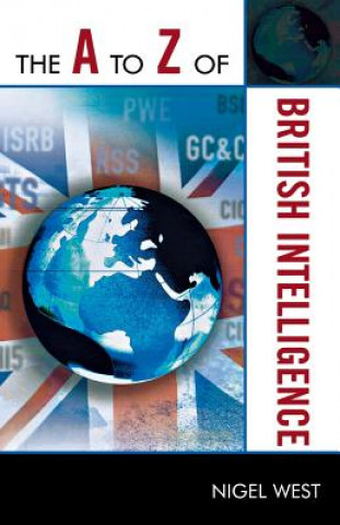 Carte A to Z of British Intelligence Nigel West