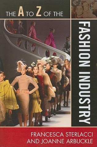 Könyv A to Z of the Fashion Industry Francesca Sterlacci