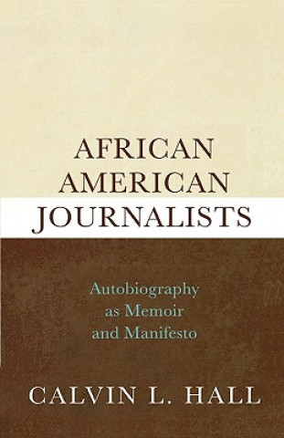 Книга African American Journalists Calvin L. Hall