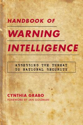 Buch Handbook of Warning Intelligence Cynthia M. Grabo