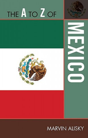 Carte A to Z of Mexico Marvin Alisky