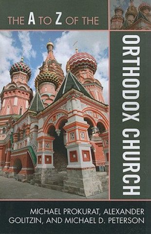 Carte A to Z of the Orthodox Church Michael Prokurat