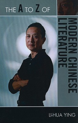Książka A to Z of Modern Chinese Literature Li-Hua Ying