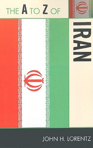 Książka A to Z of Iran John H. Lorentz