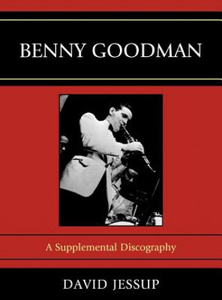 Kniha Benny Goodman David Jessup