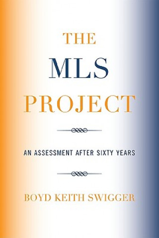 Kniha MLS Project Boyd Keith Swigger