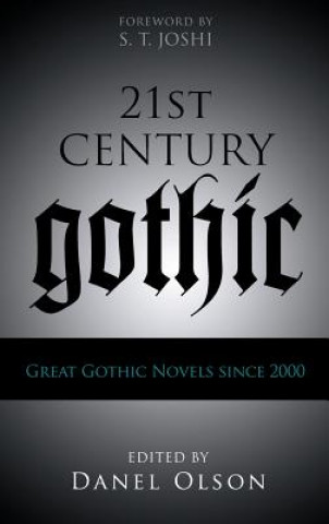 Книга 21st-Century Gothic Danel Olson