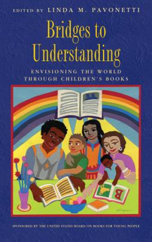 Книга Bridges to Understanding Linda M. Pavonetti