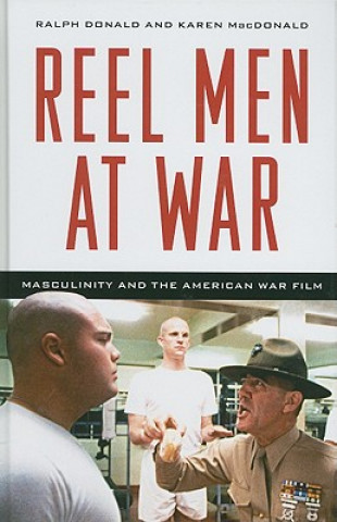 Kniha Reel Men at War Ralph Donald