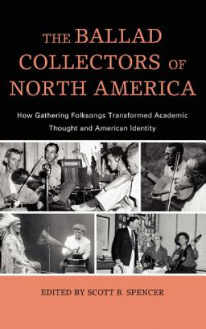 Kniha Ballad Collectors of North America Scott Spencer