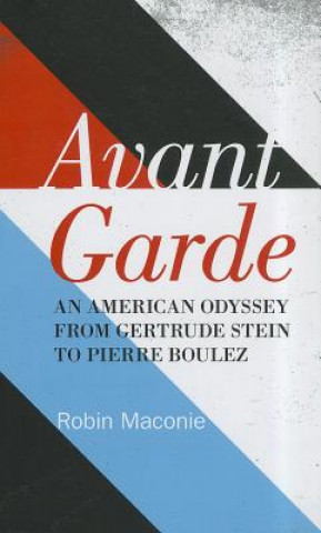 Livre Avant Garde Robin Maconie