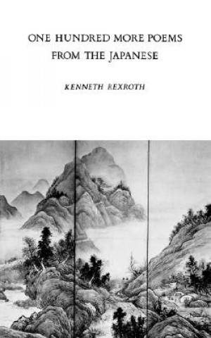 Buch One Hundred More Poems from the Chinese Kenneth Rexroth