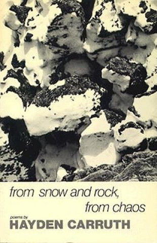 Carte From Snow and Rock, from Chaos Hayden Carruth