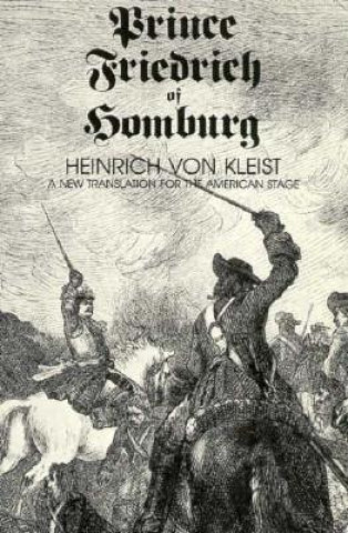 Książka Prinz Friedrich Von Homburg Heinrich Von Kleist