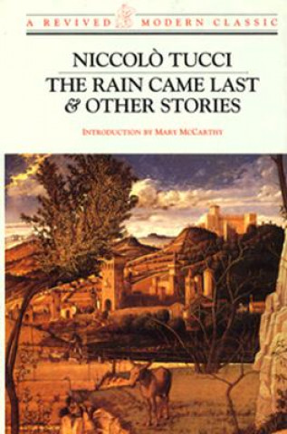 Carte Rain Came Last & Other Stories Niccolo Tucci
