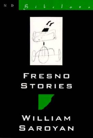 Kniha Fresno Stories William Saroyan