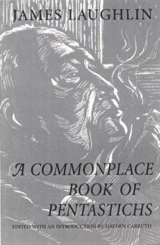 Carte Commonplace Book of Pentastichs Hayden Carruth