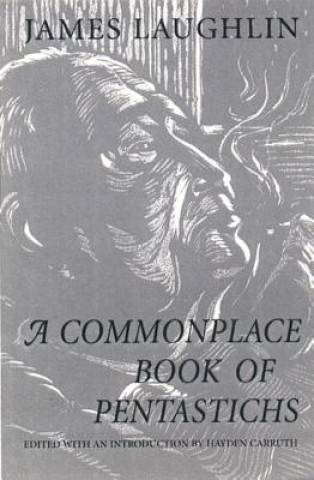 Knjiga Commonplace Book of Pentastichs Hayden Carruth