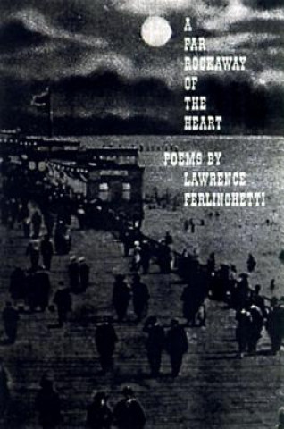 Carte Far Rockaway of the Heart Lawrence Ferlinghetti