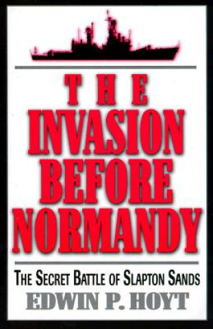 Könyv Invasion Before Normandy Edwin Palmer Hoyt