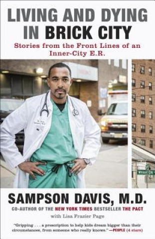 Knjiga Living and Dying in Brick City Sampson Davis