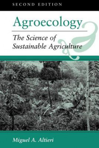 Kniha Agroecology Miguel A. Altieri