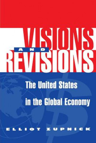 Книга Visions And Revisions Elliot Zupnick