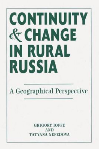 Carte Continuity And Change In Rural Russia A Geographical Perspective Gregory Ioffe