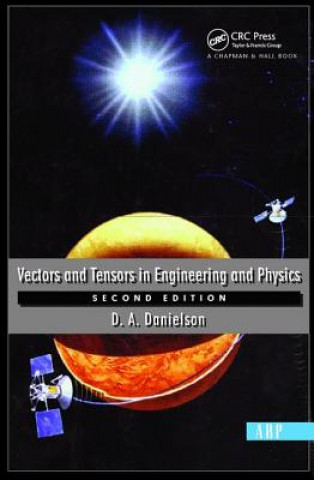 Livre Vectors And Tensors In Engineering And Physics D.A. Danielson