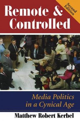 Книга Remote And Controlled Matthew R. Kerbel