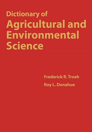 Könyv Dictionary of Agricultural and Environmental Scien ce Frederick R. Troeh