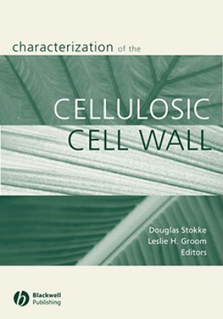 Kniha Characterization of the Cellulosic Cell Wall Douglas D. Stokke