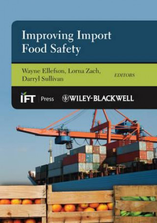 Книга Improving Import Food Safety Wayne Ellefson