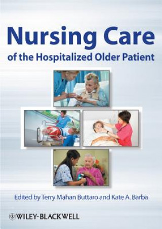 Kniha Nursing Care of the Hospitalized Older Patient Terry Mahan Buttaro