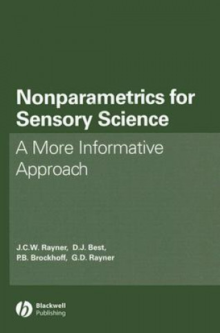 Kniha Nonparametrics for Sensory Science: A More Informative Approach John Charles Rayner