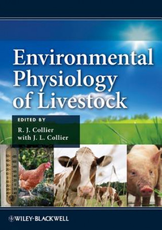 Kniha Environmental Physiology of Livestock R. J. Collier