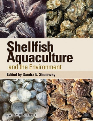 Carte Shellfish Aquaculture and the Environment Sandra E. Shumway