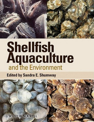 Kniha Shellfish Aquaculture and the Environment Sandra E. Shumway