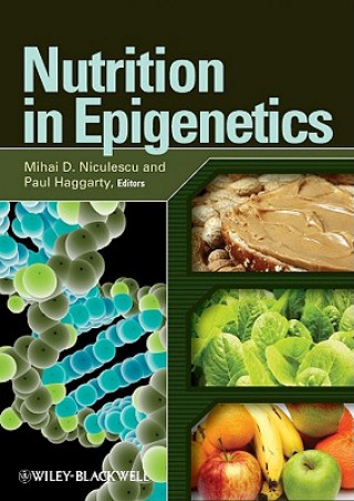 Kniha Nutrition in Epigenetics Mihai D. Niculescu