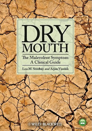 Książka Dry Mouth The Malevolent Symptom - A Clinical Guide Sreebny