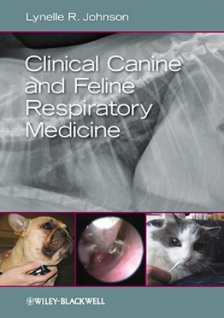 Libro Clinical Canine and Feline Respiratory Medicine Lynelle R. Johnson