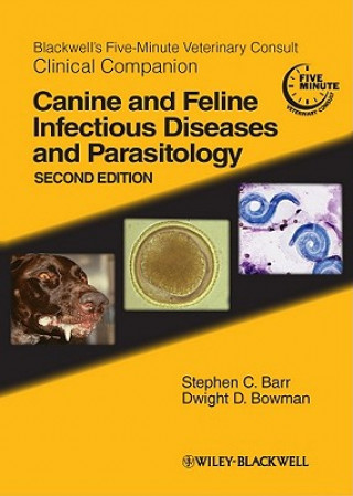 Carte Blackwell's Five-Minute Veterinary Consult Clinical Companion - Canine and Feline Infectious Diseases and Parasitology 2e Stephen C. Barr