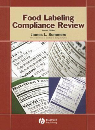 Kniha Food Labeling Compliance Review, 4th Edition James L. Summers